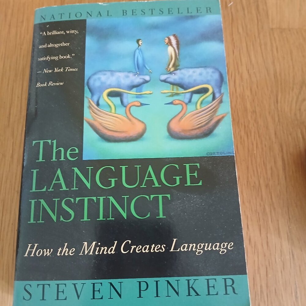 The Language Instinct by Steven Pinker
